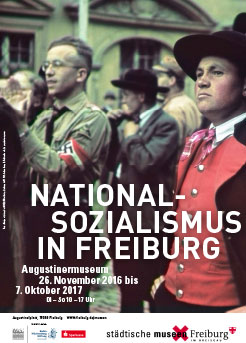 Plakat Ausstellung Nationalsozialismus in Freiburg